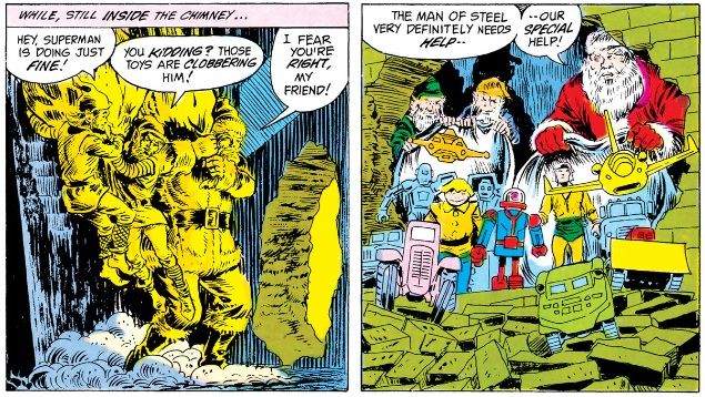Hiding in a half-destroyed chimney, Santa and his elves release bags full of toys to defend Superman from Toyman. Santa says, "The man of steel very definitely needs help—our special help!"